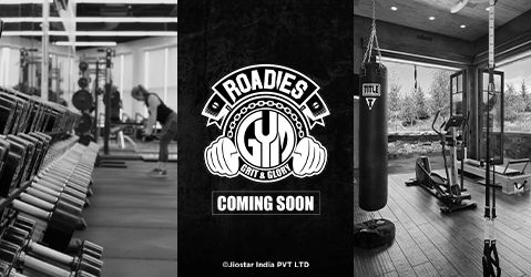 Roadies GYM