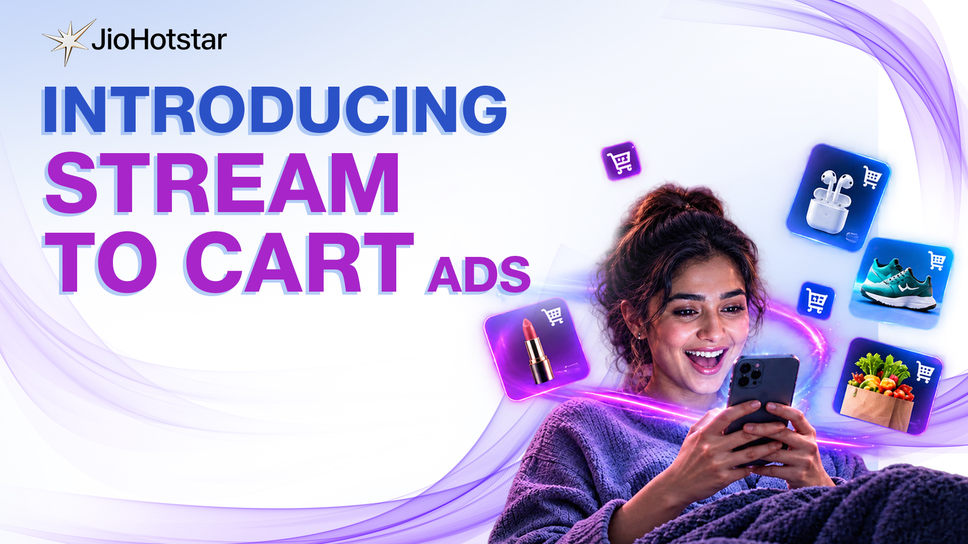 JioHotstar Launches ‘StreamToCart Ads’, a Seamless Ad Product to Transform Video Breaks into Instant Digital Storefronts